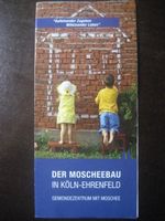 Heft "Der Moscheebau in Köln-Ehrenfeld" Köln - Lindenthal Vorschau