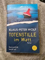 Totenstille im Watt von Klaus-Peter Wolf (2017, Taschenbuch) Niedersachsen - Lehrte Vorschau