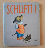 IDA BOHATTA-MORPURGO: Schufti! Vorkriegsbilderbuch um 1938!. Niedersachsen - Sarstedt Vorschau