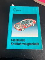 Fachkunde Kraftfahrzeugtechnik, 25 . Auflage Niedersachsen - Wolfsburg Vorschau