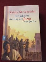 Der geheime Auftrag des Jona von Judäa. Rainer M. Schröder. Roman Niedersachsen - Burgwedel Vorschau