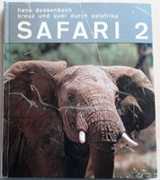 Safari 2: Kreuz und Quer durch Ostafrika, Hans Dossenbach Baden-Württemberg - Holzgerlingen Vorschau