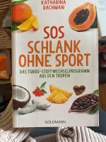 SOS Schlank ohne Sport Buch - Katharina Bachmann Hessen - Hohenahr Vorschau