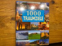 Bildband 1000 Traumziele NEU Bayern - Kreuzwertheim Vorschau