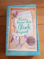 Kurz bevor das Glück beginnt - Agnes Ledig Bayern - Bindlach Vorschau