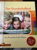 Buch Das Grundschulkind Ein Praxisbuch für Eltern Brock Haus Baden-Württemberg - Wutöschingen Vorschau
