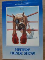 Kalender 1984 heitere Hunde Show  40ziger Geburtstag Bayern - Schechen Vorschau