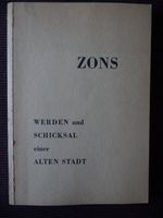 Zons - werden und Schicksal einer alten Stadt Nordrhein-Westfalen - Dormagen Vorschau