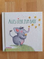 Buch "Alles Liebe zum Baby", Geschenk Geburt Marburg - Marbach Vorschau