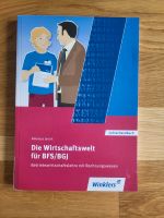 Die Wirtschaftswelt für BFS/BGJ Lehrerhandbuch Nordrhein-Westfalen - Bad Lippspringe Vorschau