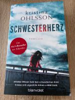 Kristina Ohlsson - Schwesterherz Thriller Hessen - Kaufungen Vorschau