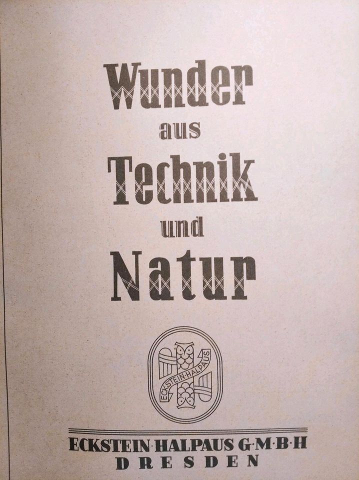 Sammelalbum: Wunder aus Technik u.Natur, Eckstein/Halpaus, Dresde in Köln