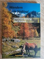 Wandern in Südtirol - zwischen Sterzing und Bruneck Bayern - Deggendorf Vorschau