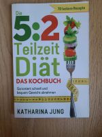 5:2 Diät. Das Kochbuch. Lindenthal - Köln Sülz Vorschau