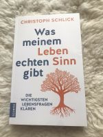 Was meinem Leben echten Sinn ergibt- Christoph Schlick Baden-Württemberg - Emmendingen Vorschau