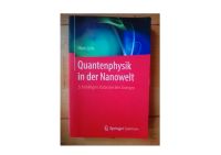Quantenphysik in der Nanowelt, Hans Lüth Hessen - Kirchhain Vorschau