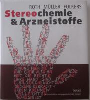 Stereochemie & und Arzneistoffe (Roth, Müller, Folkers), neuw. Rheinland-Pfalz - Wörrstadt Vorschau