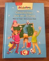 Geschichten aus der Schule Erstlesebuch  1.Stufe Bochum - Bochum-Wattenscheid Vorschau