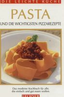 Pasta und die wichtigsten Pizzarezepte Nordrhein-Westfalen - Blomberg Vorschau