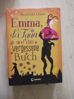 Emma, der Faun und das vergessene Buch, Mechthild Gläser Hessen - Maintal Vorschau