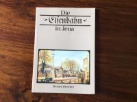 Eisenbahn in Jena Buch von W. Drescher viele Bilder von 1991 Frankfurt am Main - Bornheim Vorschau