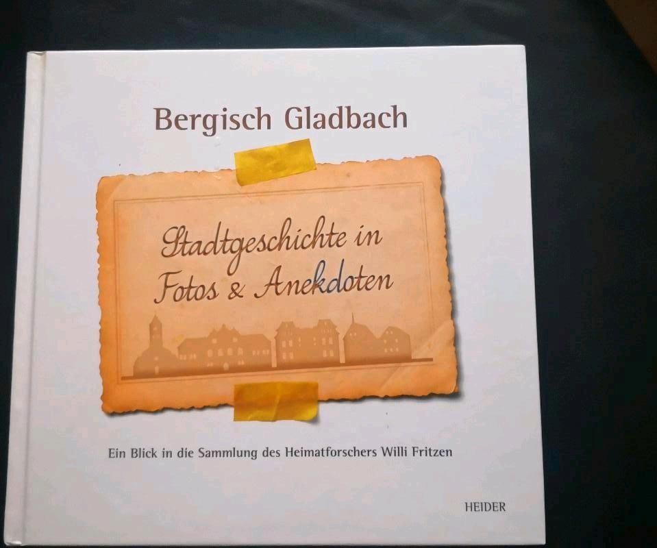Bergisch Gladbach Stadtgeschichte Fotos  Fritzen Heider Verlag in Köln