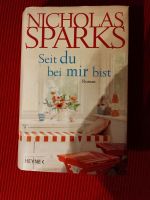 Seit du bei mir bist -Nicholas Sparks Buch Nordrhein-Westfalen - Leverkusen Vorschau