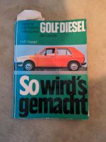 So wird's gemacht Etzold Golf Diesel 1980 Delius Klasing Verlag Nordrhein-Westfalen - Bergisch Gladbach Vorschau