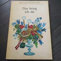 "Das bring ich dir" Erna & Günter Linde 1985 DDR Ostalgie Sachsen - Freiberg Vorschau