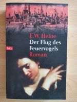 E.W. Heine, Der Flug des Feuervogels, Roman Hessen - Flörsbachtal Vorschau