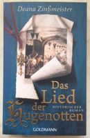 Das Lied der Hugenotten - Deana Zinßmeister - historischer Roman Bielefeld - Bielefeld (Innenstadt) Vorschau