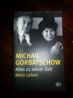 Michail Gorbatschow - Alles zu seiner Zeit - mein Leben Bayern - Feldkirchen-Westerham Vorschau