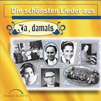 CD Die schönsten Lieder aus Ja, damals Hessen - Wiesbaden Vorschau