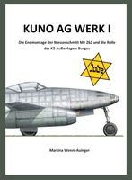 KUNO AG WERK I - Messerschmitt - Rüstungsindustrie Bayern - Zusmarshausen Vorschau