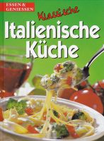 Klassische Italienische Küche, Pasta, Pizza & Co., Naumann & Göbe Baden-Württemberg - Freiburg im Breisgau Vorschau