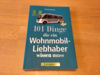101 Dinge die ein Wohnmobil- Liebhaber wissen muss, Ratgeber Rheinland-Pfalz - Barbelroth Vorschau