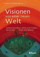 Marcus Braybrooke -Visionen von einer neuen Welt Nordrhein-Westfalen - Krefeld Vorschau