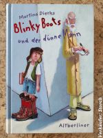 Buch - Martina Dierks- Blinky Boots und der dünne Mann Sachsen-Anhalt - Oschersleben (Bode) Vorschau