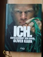 Ich. Erfolg kommt von innen. von Oliver Kahn (2015, Gebundene Aus Hessen - Habichtswald Vorschau