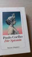 Paulo Coelho: Die Spionin. Der Dämon und Fräulein Prym Pankow - Prenzlauer Berg Vorschau
