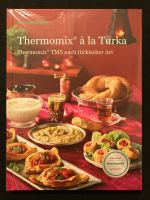 Thermomix-Kochbuch Thermomix a la Turka NEU original verpackt Hessen - Münster Vorschau