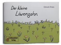☀️ Der kleine Löwenzahn ☀️ Natur Waldorf Kinder Geschichte Buch Stuttgart - Botnang Vorschau