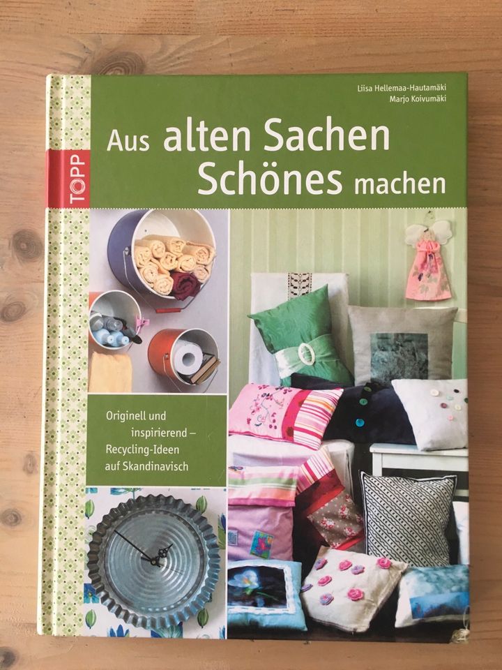 Aus alten Sachen schönes machen Buch , Handwerk, Handarbeit in Lippstadt