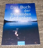 Das Buch der tröstenden Gedanken von Ursula Ruf *Trauer-Liebe* Bayern - Ruhpolding Vorschau