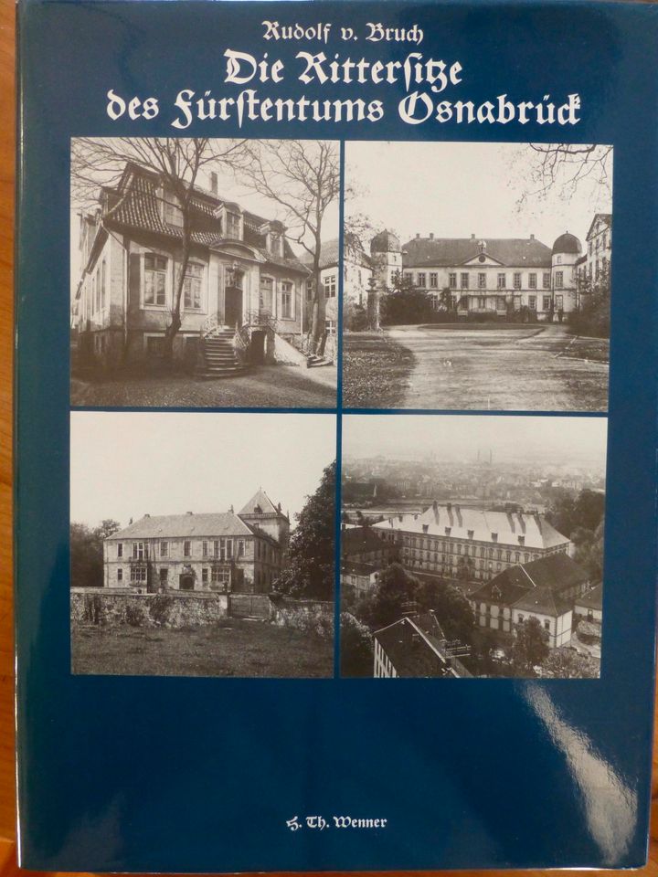 Die Rittersitze des Fürstbistums Osnabrück R. von Bruch in Uffenheim