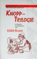 Wilhelm Busch-Knopp Trilogie in Mundart nachgedichtet von E.Braun Saarbrücken-West - Klarenthal Vorschau