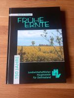 Frühe Ernte Gerd-D. Gauger Niedersachsen - Großefehn Vorschau