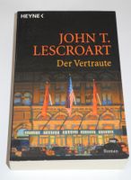 Der Vertraute; John T. Lescroart; Thriller; ISBN 3-453-14097-4; Rheinland-Pfalz - Neustadt an der Weinstraße Vorschau