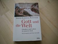 Gott und die Welt , Joseph Kardinal Ratzinger Rheinland-Pfalz - Wörth am Rhein Vorschau