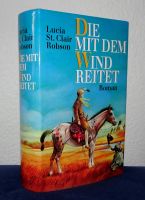 Die mit dem Wind reitet - Lucia St. Clair Robson Thüringen - Suhl Vorschau